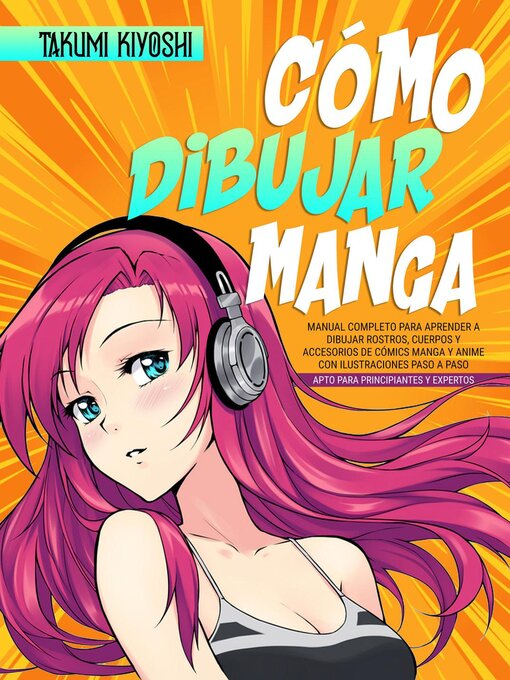 Title details for Cómo dibujar manga by Takumi Kiyoshi - Available